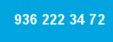 936 222 34 72